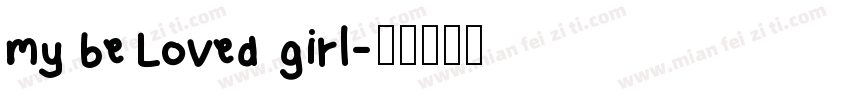 my beLoved girl字体转换